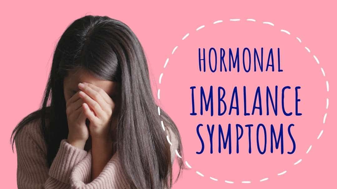 Female-Hormonal-Imbalance-Symptoms